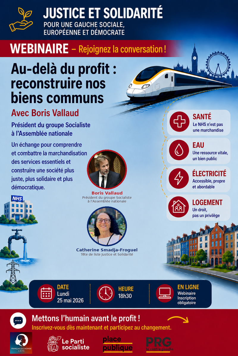 Justice et Solidarité - Avenir des services publics : Discutons "démarchandisation" avec Boris Vallaud